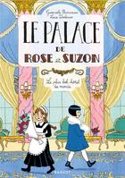 Couverture du livre « Le palace de Rose et Suzon ; le plus bel hôtel du monde » de Gwenaele Barussaud et Lucie Durbiano aux éditions Rageot