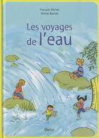 Couverture du livre « Les voyages de l'eau » de Backes Michel et Francois Michel aux éditions Belin