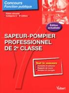 Couverture du livre « Sapeur pompier professionnel 2e classe catégorie C (9e édition) » de Francoise Thiebault-Roger aux éditions Vuibert