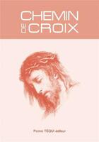 Couverture du livre « Chemin de croix » de Lazerge aux éditions Tequi