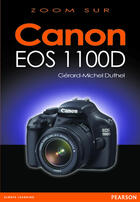 Couverture du livre « Canon EOS 1100D » de Gerard Michel-Duthel aux éditions Pearson