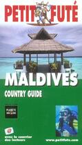 Couverture du livre « MALDIVES (édition 2004) » de Collectif Petit Fute aux éditions Le Petit Fute