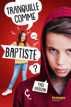 Couverture du livre « Tranquille comme Baptiste » de Yael Hassan aux éditions Syros Jeunesse