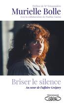 Couverture du livre « Briser le silence » de Murielle Bolle aux éditions Michel Lafon