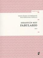 Couverture du livre « Fabulario ; 1613 » de Fernando Copello et Sebastian Mey aux éditions Pu De Rennes