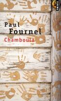 Couverture du livre « Chamboula » de Paul Fournel aux éditions Points