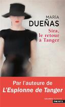 Couverture du livre « Sira, le retour à Tanger » de Maria Duenas aux éditions Points