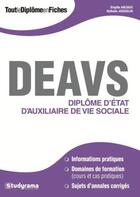 Couverture du livre « DEAVS ; diplôme d'état d'auxiliaire de vie sociale » de Brigitte Anciaux et Nathalie Jousselin aux éditions Studyrama