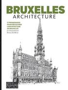 Couverture du livre « Bruxelles architecture ; 17 promenades pour découvrir l'architecture de Bruxelles » de Jos Vandenbreeden et Arnaud De Meyer aux éditions Mardaga Pierre