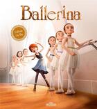 Couverture du livre « Ballerina ; l'album du film » de  aux éditions Les Livres Du Dragon D'or