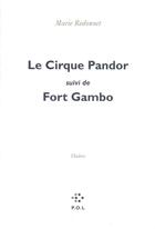 Couverture du livre « Le cirque Pandor ; Fort Gambo » de Marie Redonnet aux éditions P.o.l