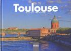 Couverture du livre « Toulouse » de Gilles Castroviejo et Vincent Lebrun aux éditions Declics