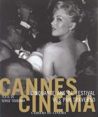 Couverture du livre « Cannes Cinema ; 50 Ans De Festival Vus Par Gilles Traverso » de Serge Toubiana et Gilles Traverso aux éditions Cahiers Du Cinema