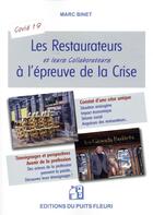 Couverture du livre « Les restaurateurs à l'épreuve de la crise » de Marc Binet aux éditions Puits Fleuri