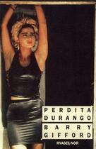 Couverture du livre « Perdita durango » de Barry Gifford aux éditions Rivages