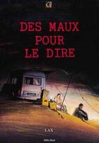 Couverture du livre « Des Maux pour le dire » de Christian Lax aux éditions Vents D'ouest