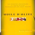 Couverture du livre « Huile d olive » de  aux éditions Guy Saint-jean