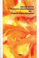 Couverture du livre « Apercu sur les structures phonologiques des langues negro-africaines » de Denis Creissels aux éditions Uga Éditions