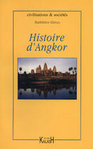 Couverture du livre « Histoire d'angkor » de Madeleine Giteau aux éditions Kailash
