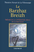 Couverture du livre « Le barzhaz breizh » de Theodore Hersart De La Villemarque aux éditions Coop Breizh