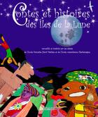 Couverture du livre « Contes et histoires des îles de la lune » de  aux éditions Komedit