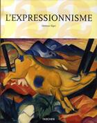 Couverture du livre « Expressionisme » de Dietmar Elger aux éditions Taschen