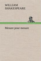 Couverture du livre « Mesure pour mesure » de William Shakespeare aux éditions Tredition