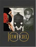 Couverture du livre « L'officiel 100 cent personnalités et idées d'un siècle de mode » de Stefano Tonchi aux éditions Dap Artbook