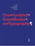 Couverture du livre « One hundred great books on typography » de Toromanoff Agata aux éditions Luster