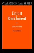 Couverture du livre « Unjust Enrichment » de Birks Peter aux éditions Oup Oxford