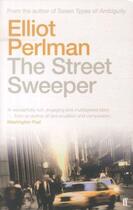 Couverture du livre « The street sweeper » de Elliot Perlman aux éditions Faber Et Faber