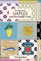 Couverture du livre « Naples and the Amalfi coast » de  aux éditions Phaidon Press