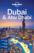 Couverture du livre « Dubai & Abu Dhabi (8e édition) » de Andrea Schulte-Peevers et Walker Jenny aux éditions Lonely Planet France