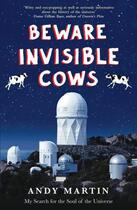 Couverture du livre « Beware Invisible Cows » de Andy Martin aux éditions Simon And Schuster Uk