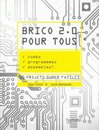 Couverture du livre « Brico 2.0 pour tous » de Protin Claire aux éditions Hachette Pratique