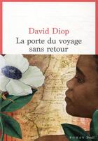 Couverture du livre « La porte du voyage sans retour » de David Diop aux éditions Seuil