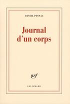 Couverture du livre « Journal d'un corps » de Daniel Pennac aux éditions Gallimard