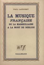 Couverture du livre « Musique Franc De Marsei » de Landormy P aux éditions Gallimard