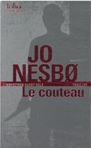 Couverture du livre « Le couteau » de Jo NesbO aux éditions Folio