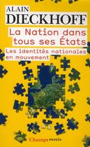 Couverture du livre « La nation dans tous ses états » de Alain Dieckhoff aux éditions Flammarion