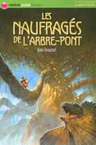 Couverture du livre « Naufrages de l'arbre-pont » de Grousset/Dutrait aux éditions Nathan