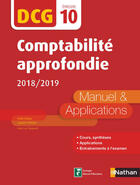 Couverture du livre « DCG ; comptabilité approfondie ; épreuve 10 ; manuel & applications (édition 2018/2019) » de Laurent Didelot et Jean-Luc Siegwart et Odile Barbe-Dandon aux éditions Nathan