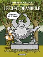 Couverture du livre « Le Chat Hors-Série : le chat déambule » de Philippe Geluck aux éditions Casterman