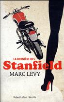 Couverture du livre « La dernière des Stanfield » de Marc Levy aux éditions Robert Laffont / Versilio