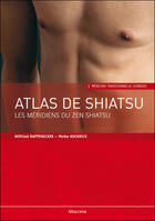 Couverture du livre « Atlas de shiatsu » de Rappenecker W aux éditions Maloine