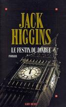 Couverture du livre « Le festin du diable » de Jack Higgins aux éditions Albin Michel
