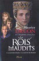 Couverture du livre « Les rois maudits : Intégrale vol.2 : Tomes 4 et 5 » de Maurice Druon aux éditions Plon