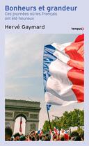 Couverture du livre « Les jours où la France fut heureuse » de Herve Gaymard aux éditions Perrin