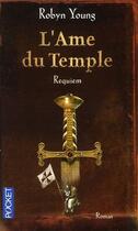 Couverture du livre « L'âme du temple Tome 3 ; requiem » de Robyn Young aux éditions Pocket