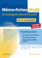 Couverture du livre « Mémo-fiches : DEAES ; diplôme d'Etat d'accompagnant éducatif et social » de Guillaume Demont aux éditions Elsevier-masson